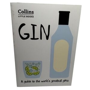 Collins Little Books Gin A Guide to the World's Greatest Gins Dominic Roskrow
